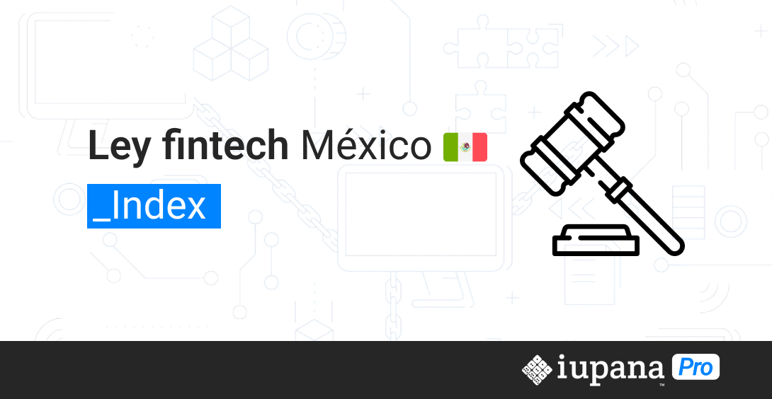 Ley Fintech M Xico Index De Regulaci N Iupana