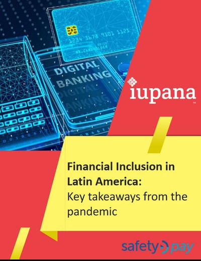 Financial Inclusion in Latin America: Key takeaways from the pandemic