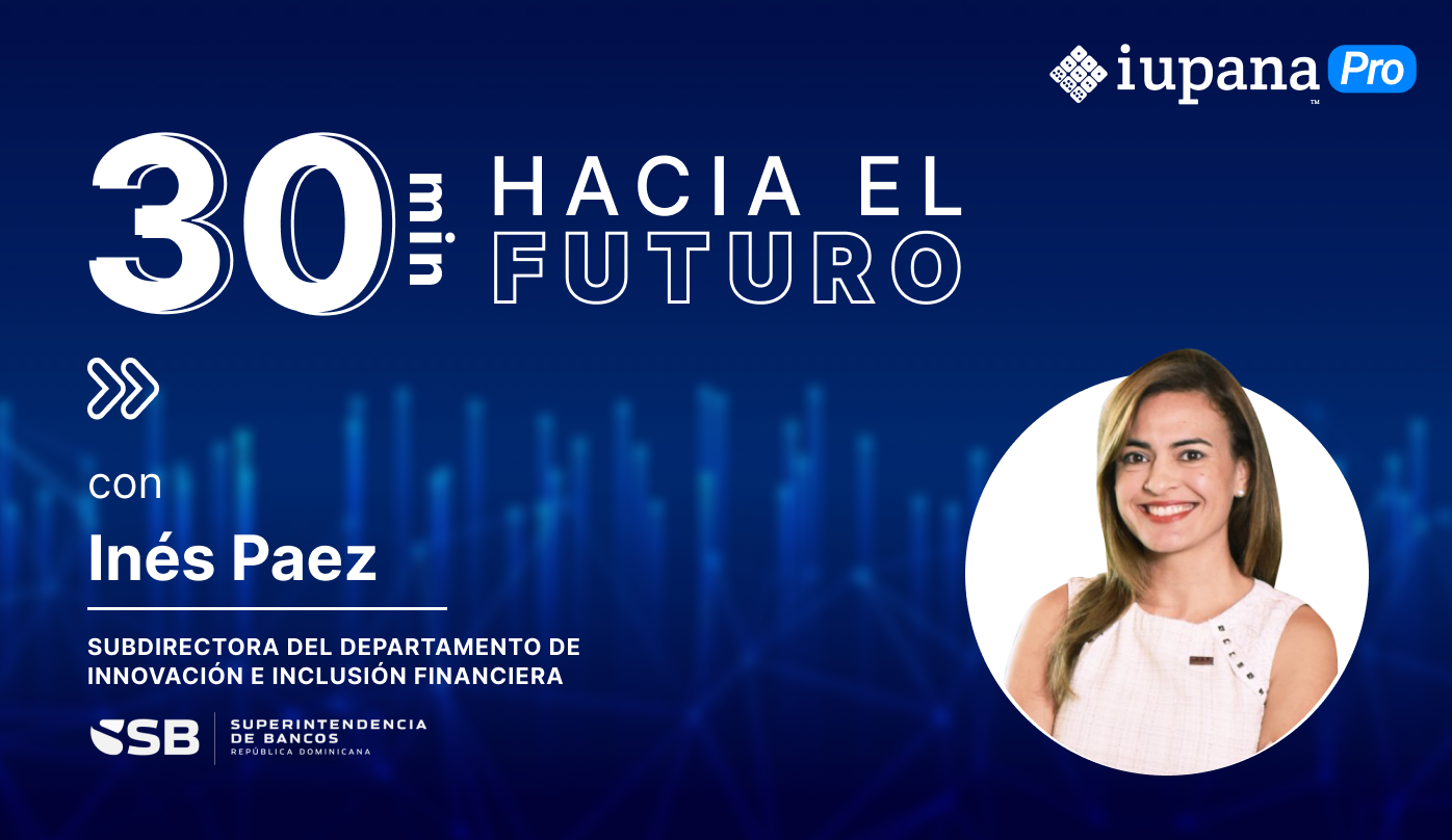 Entrevista interactiva con Inés Paez | Superintendencia de Bancos de la República Dominicana.
