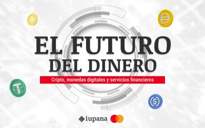 El futuro del dinero: Cripto, monedas digitales y servicios financieros