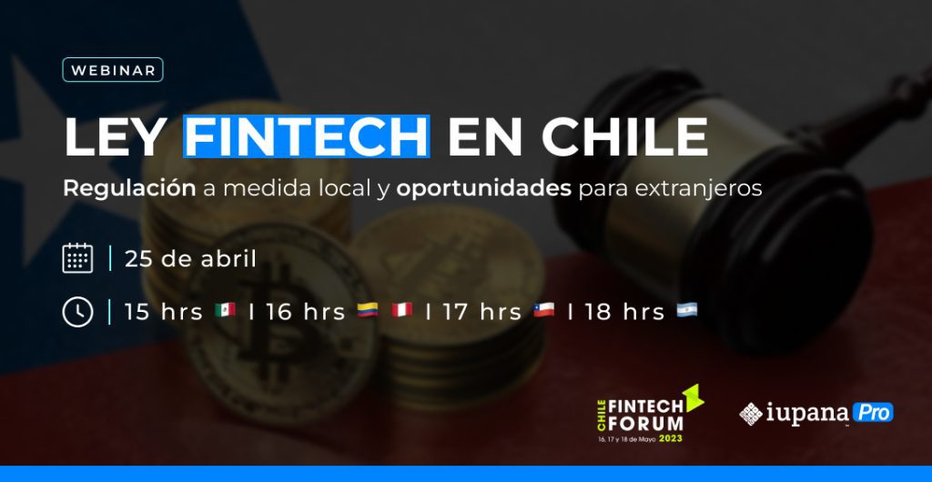 Ley Fintech En Chile: Regulación A Medida Local Y Oportunidades Para ...