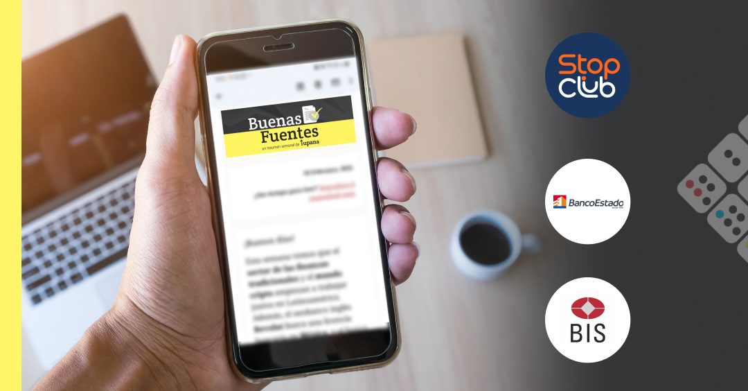 Buenas Fuentes: BancoEstado y Ripley crecen oferta digital en Chile