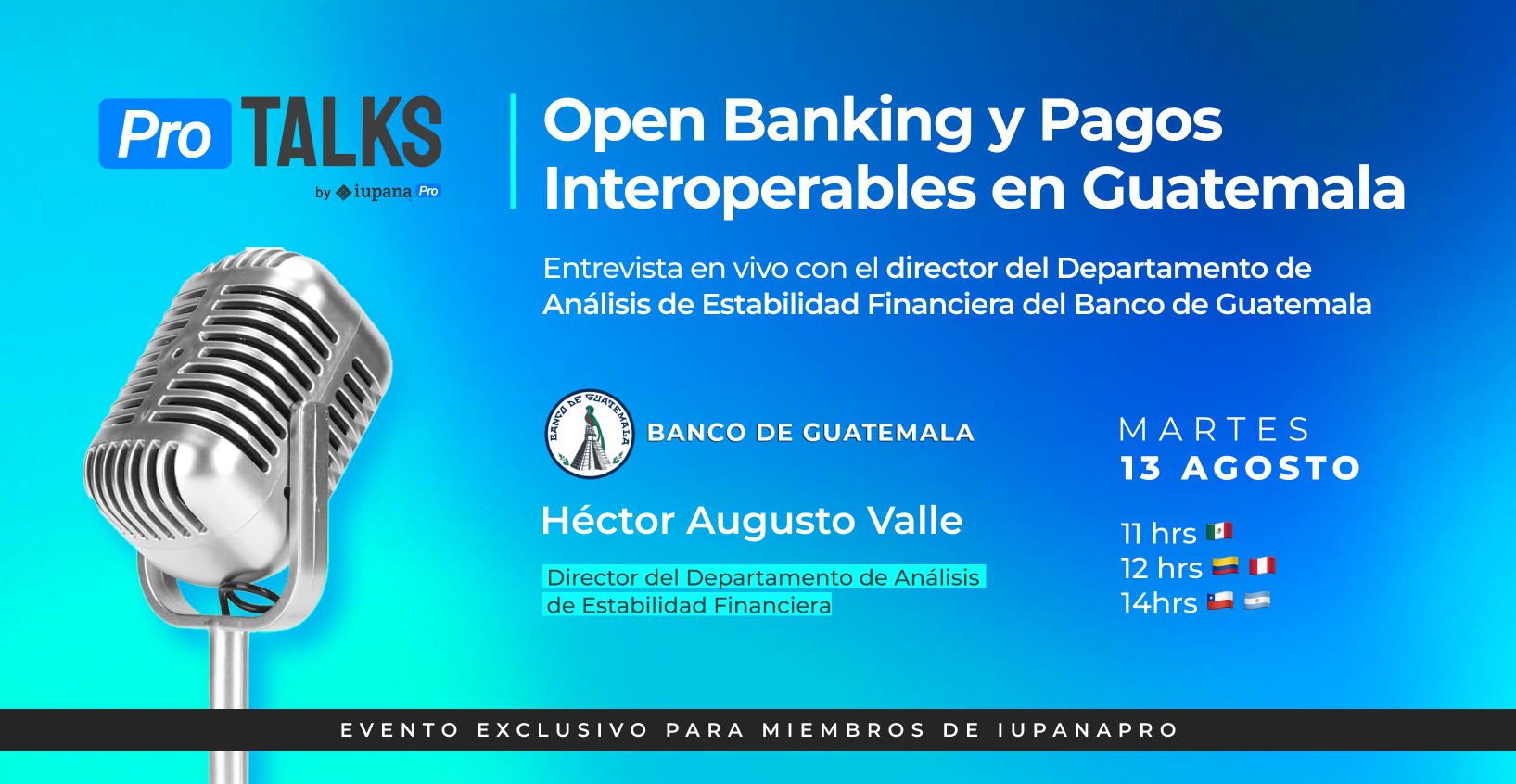 Open Banking y Pagos Interoperables en Guatemala, Entrevista en directo con el Banco de Guatemala