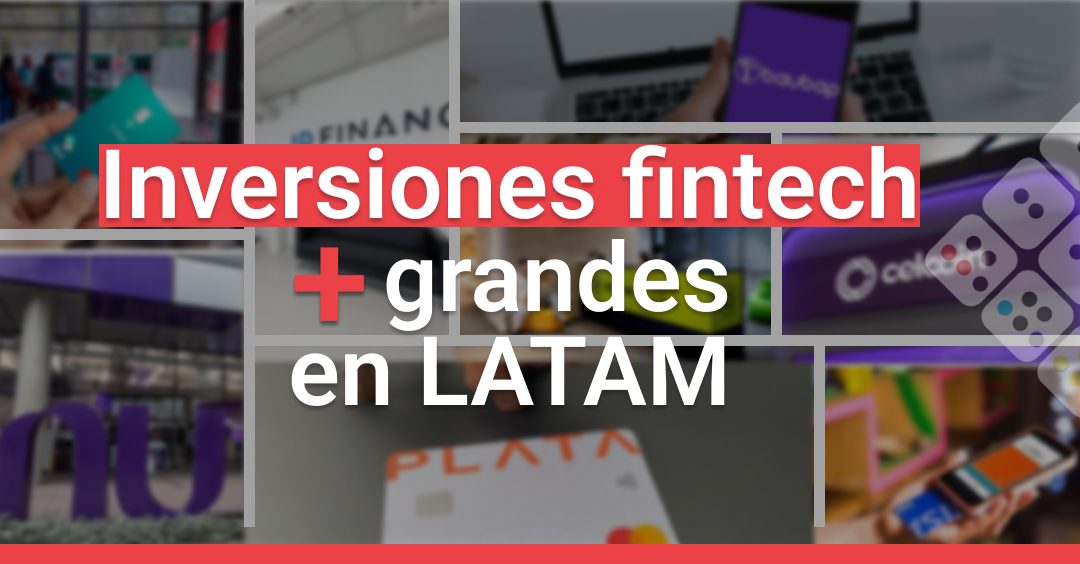 Estas son las 10 rondas de inversión en fintech más grandes de LatAm en lo que va de 2024