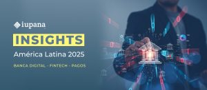 Estudio de tendencias en la Banca digital, Fintech y pagos en América Latina y el Caribe 2025