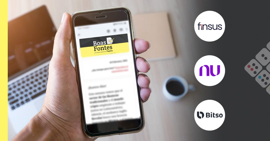 Boas Fontes: BBVA se prepara para o Bre-B e Nu aumenta os rendimentos no México