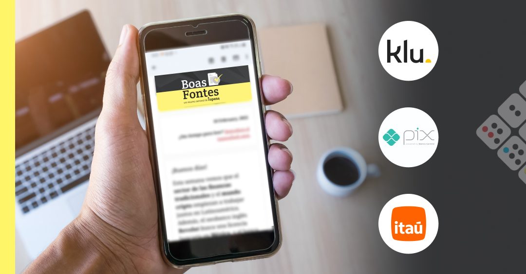 Boas Fontes: Itaú reforça estratégia B2B no Chile, Deel parte para novas aquisições