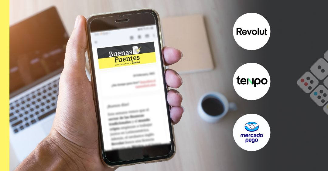 Buenas Fuentes: Tenpo Bank listo y Grupo Cibest entra a remesas