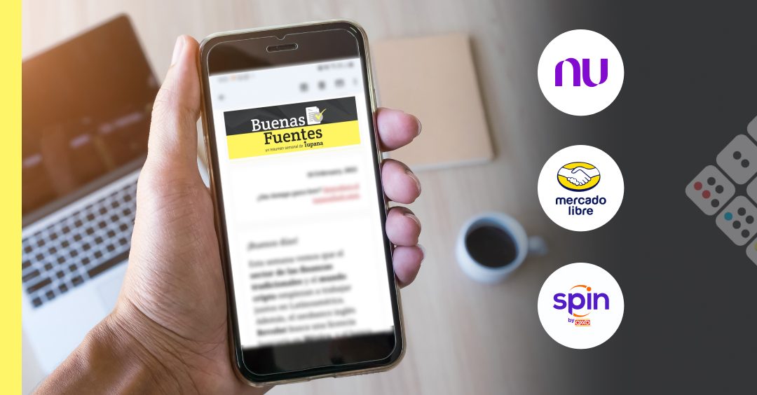 Buenas Fuentes: Nubank, Femsa y MeLi presentan resultados