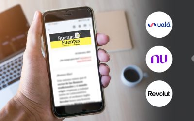 Buenas Fuentes: Nubank, Revolut y Ualá mueven fichas de negocio